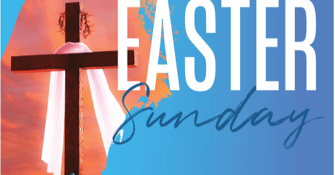 EASTER SUNDAY SERVICES