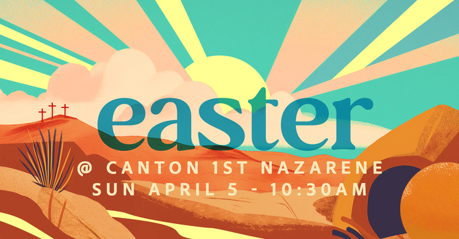 Easter @ Canton 1st