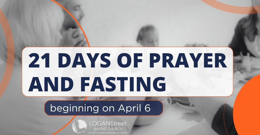 21 Days of Prayer and Fasting