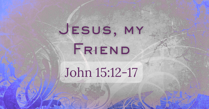 Jesus, My Friend