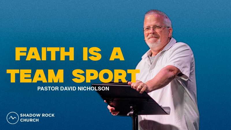 Faith Is A Team Sport 
