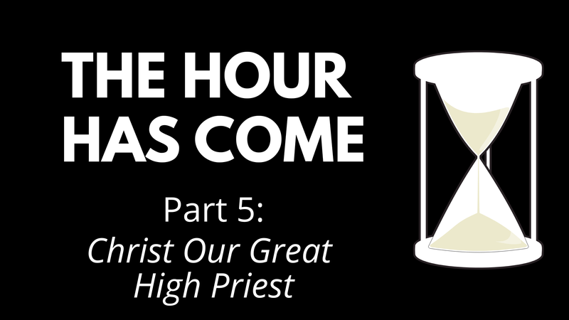 Christ Our Great High Priest