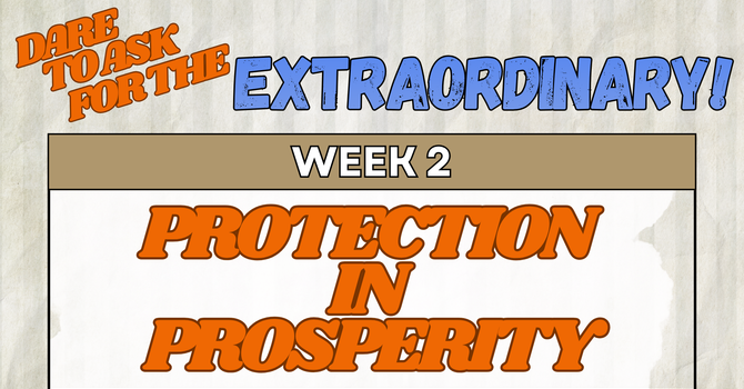 Protection in Prosperity