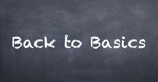 Back to Basics - Grace, Faith, & Works for the Christian