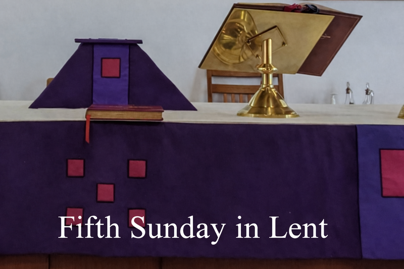 Fifth Sunday in Lent