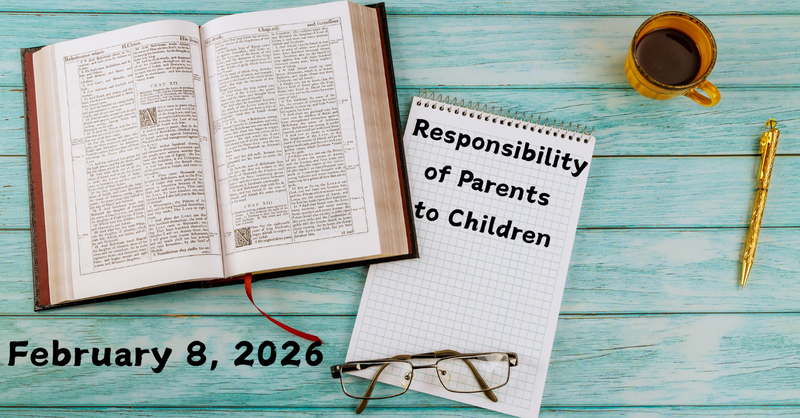 Responsibility of Parents to Children
