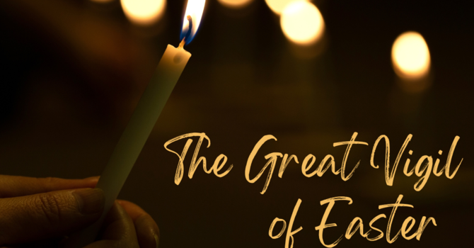 The Great Vigil of Easter