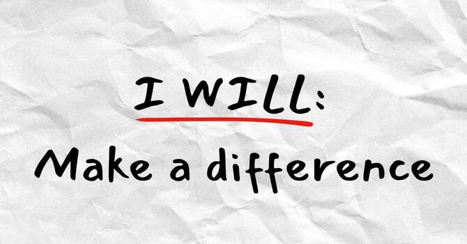 I Will Make A Difference