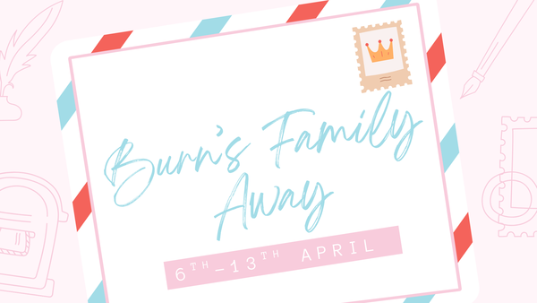 BURN'S FAMILY ON LEAVE