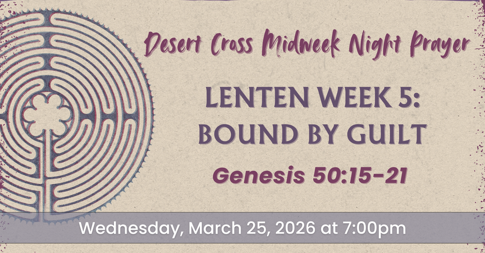 Tempe Midweek Night Prayer -- March 25, 2026