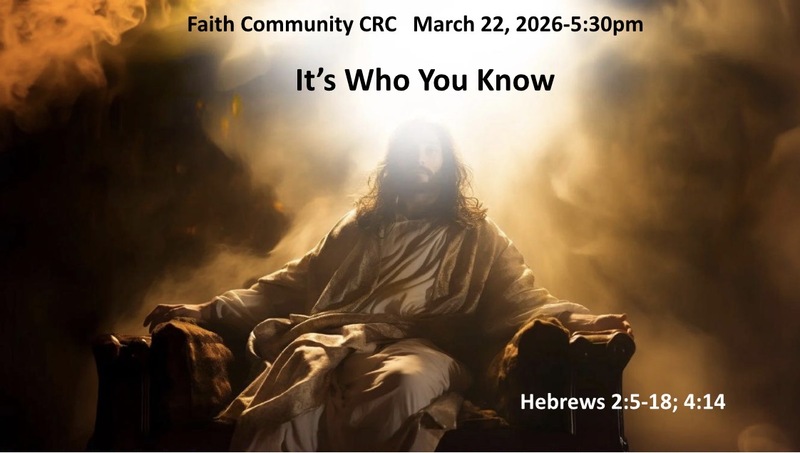 “It’s Who You Know” March 22 2026 P.M. Service