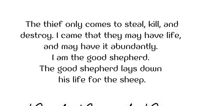 DailyBread2Day | John 10 :10-11 ESV