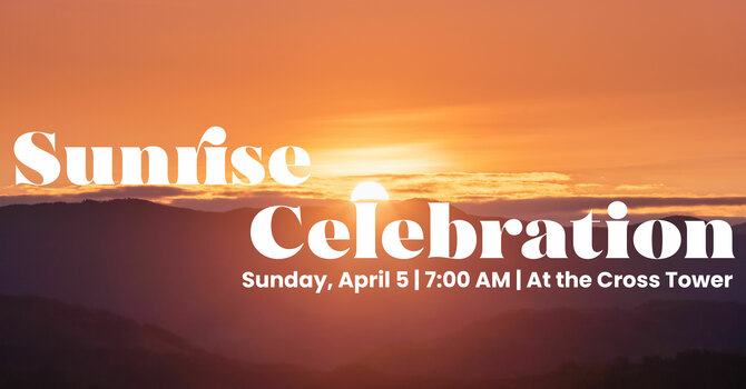 Sunrise Celebration