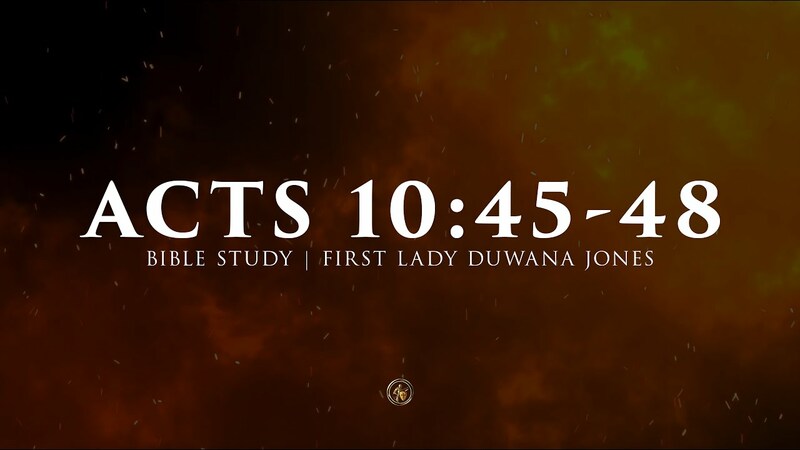 ACTS 10:45-48 | BIBLE STUDY | 9.17.25