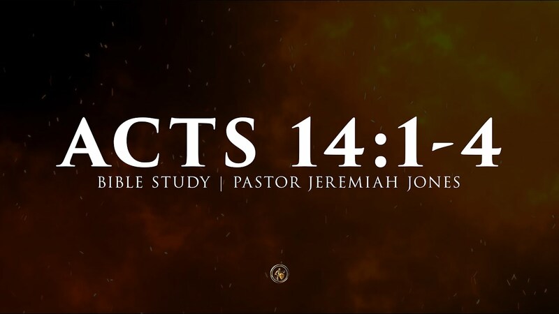 ACTS 14:1-4 | BIBLE STUDY | 10.28.25