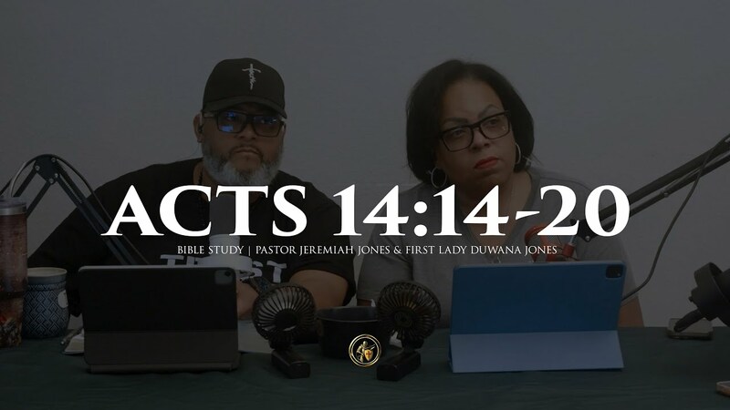 ACTS 14:14-20 | BIBLE STUDY | 11.4.25