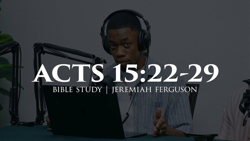 Acts 15:22-29 | BIBLE STUDY | 11.18.25