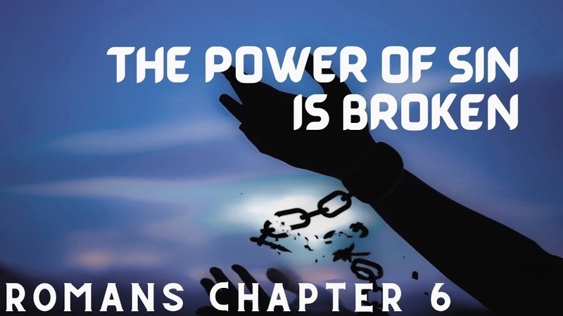 The Power Of Sin Is Broken