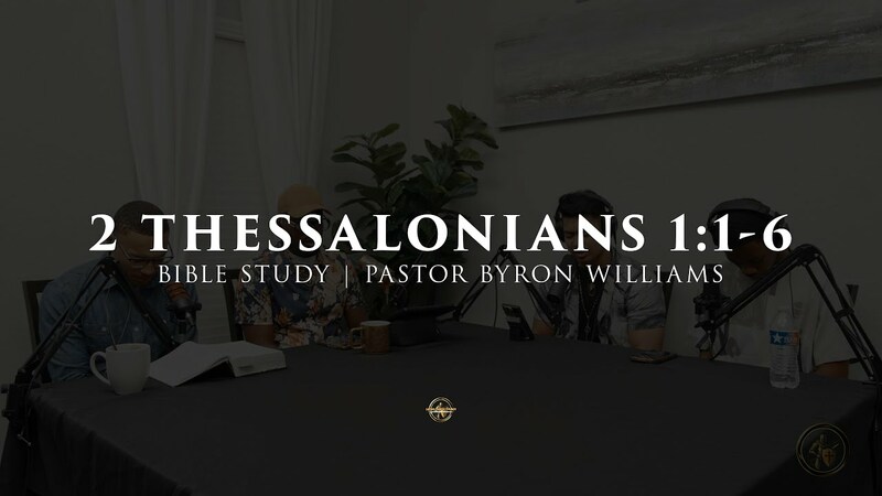 2 THESSALONIANS 1:1-6 | BIBLE STUDY | 1.6.26
