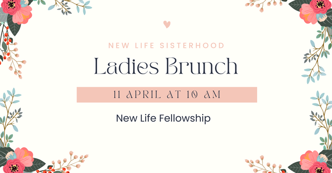New Life Sisterhood Brunch