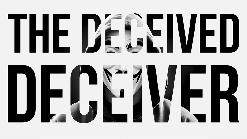 The Deceived Deceiver