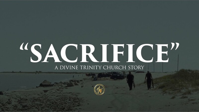 "SACRIFICE", A DTC STORY