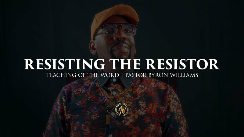 RESISTING THE RESISTOR | TEACHING OF THE WORD | 6.26.25