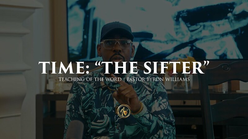 TIME, "THE SIFTER" | TEACHING OF THE WORD | 8.7.25