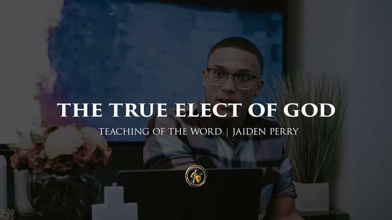 THE TRUE ELECT OF GOD | TEACHING OF THE WORD | 9.25.25