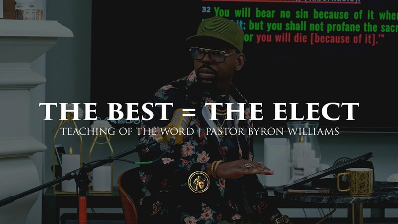 THE BEST = THE ELECT | TEACHING OF THE WORD | 1.15.26