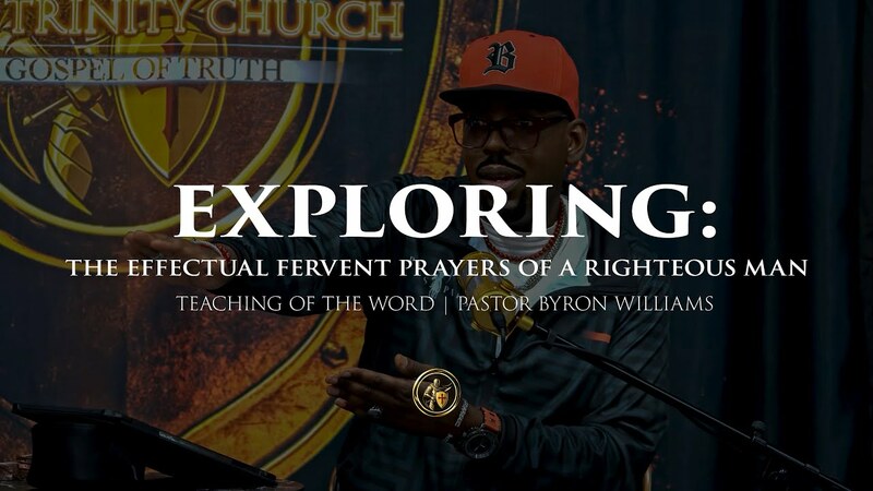 EXPLORING: THE EFFECTUAL FERVENT PRAYERS OF A RIGHTEOUS MAN | TEACHING OF THE WORD | 1.23.26