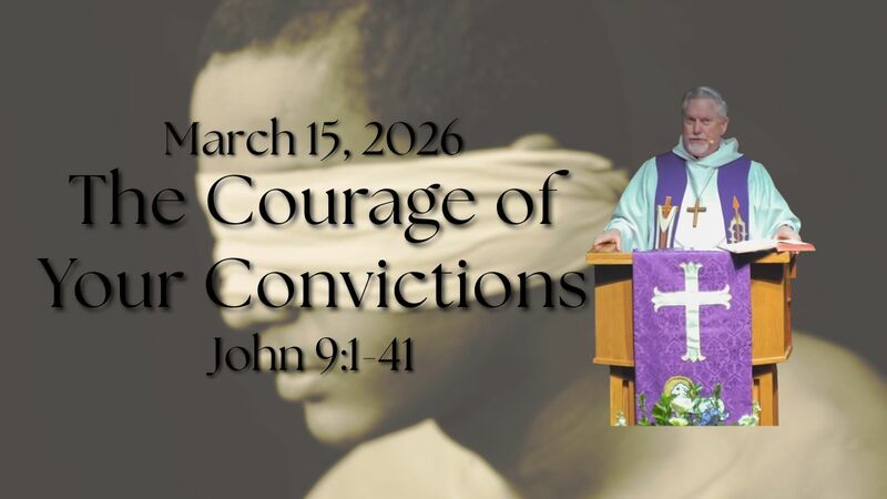 "The Courage of Your Convictions"