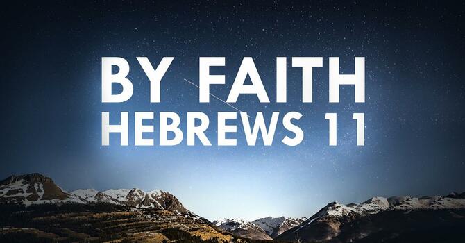 By Faith - Part 2
