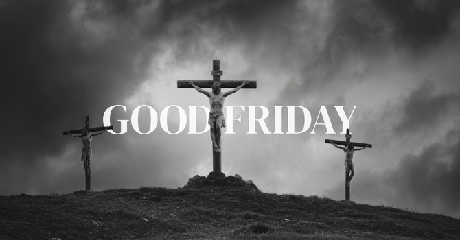 Good Friday Worship
