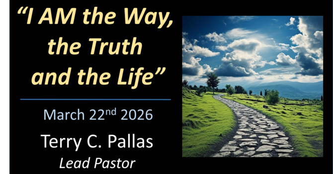 "I Am" – The Way, Truth, and Life