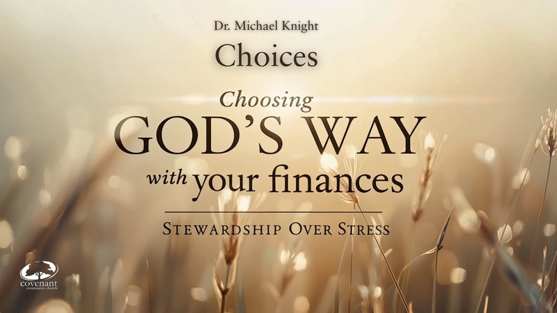 Choosing God’s Way With Your Finances