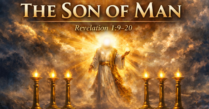 The Vision of the Son of Man