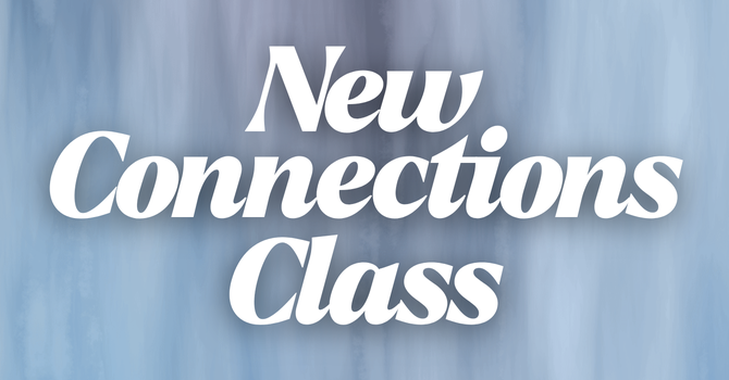 New Connections Class 