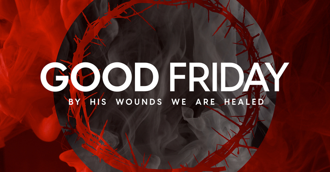 Good Friday Worship Service