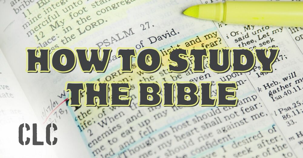 How to Study the Bible
