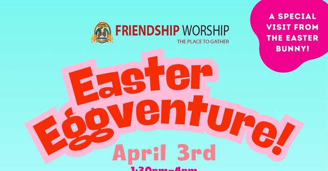 Easter Eggventure!