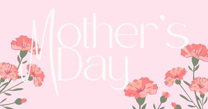 Mother's Day