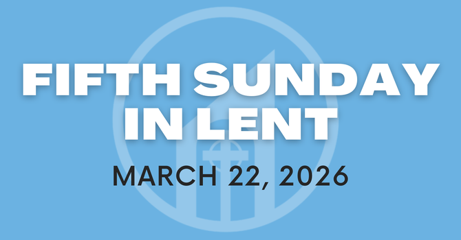 Fifth Sunday in Lent