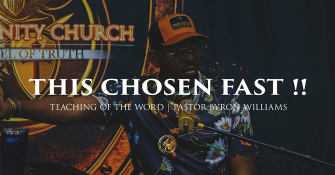 THIS CHOSEN FAST | TEACHING OF THE WORD | 1.30.26