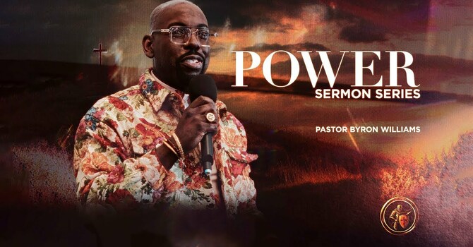 POWER, PART II | SERMON SERIES | 9.27.25