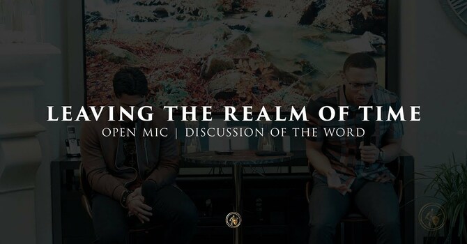 LEAVING THE REALM OF TIME | OPEN MIC | 10.23.25