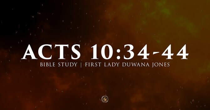 ACTS 10:34-44 | BIBLE STUDY | 9.16.25
