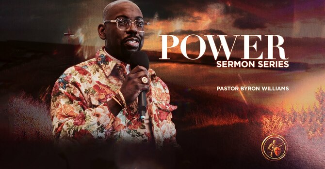 POWER, PART I | SERMON SERIES | 9.13.25