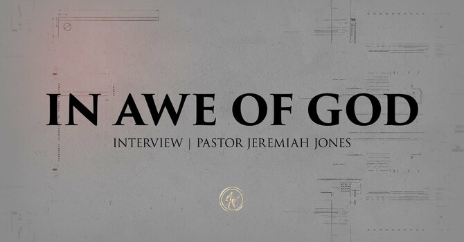 INTERVIEW | IN AWE OF GOD
