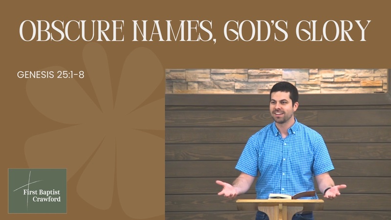 Obscure Names, God’s Glory